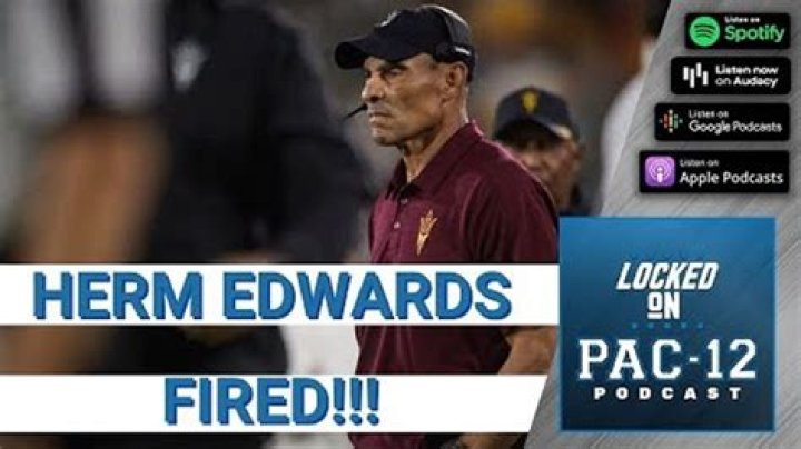 Herm Edwards Fired: Why did Arizona State Fire Herm Edwards?