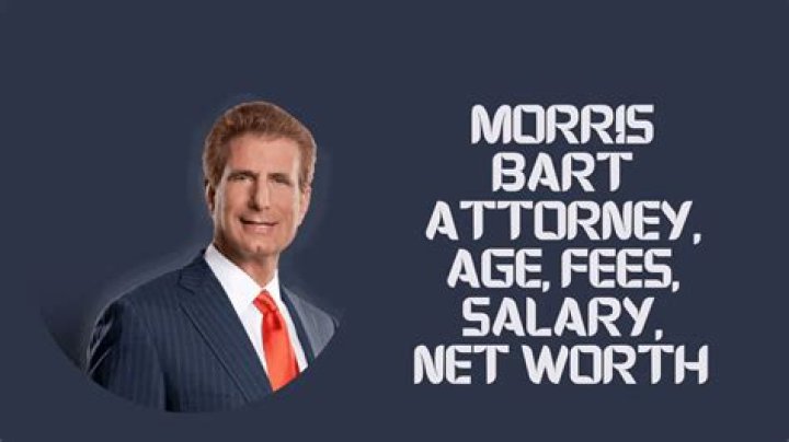 How Much Money Does Morris Bart Make? Latest Morris Bart Net Worth Income Salary