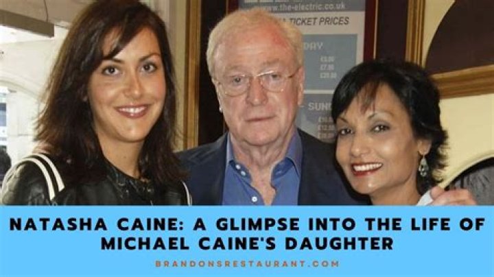 How Old Is Natasha Caine Daughter Of Michael Caine? Meet Her On Instagram