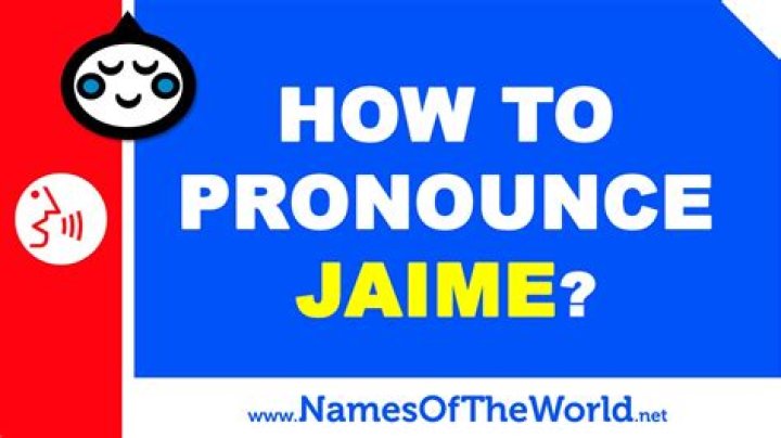 How to pronounce jaime in spanish