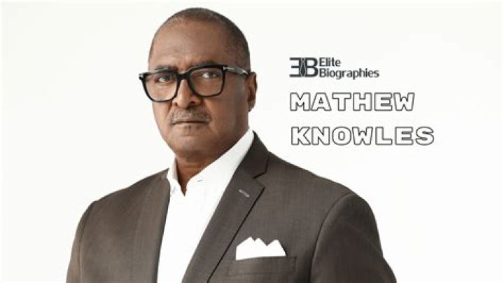 Mathew Knowles’s Net Worth, Age, Height, Weight, Wife, Kids, Bio-Wiki