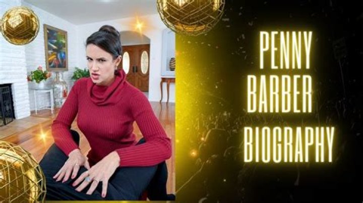 Penny Barber Biography, Age, Height, Husband, Net Worth, Family