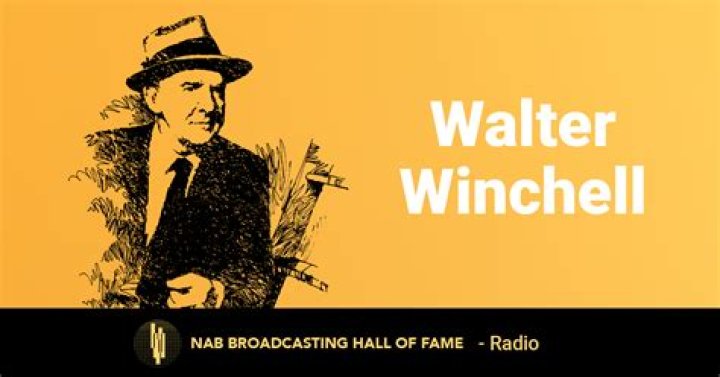 Walter Winchell Biography, Age, Height, Wife, Net Worth, Family