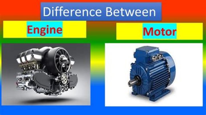 What is the Difference Between Motor and Engine
